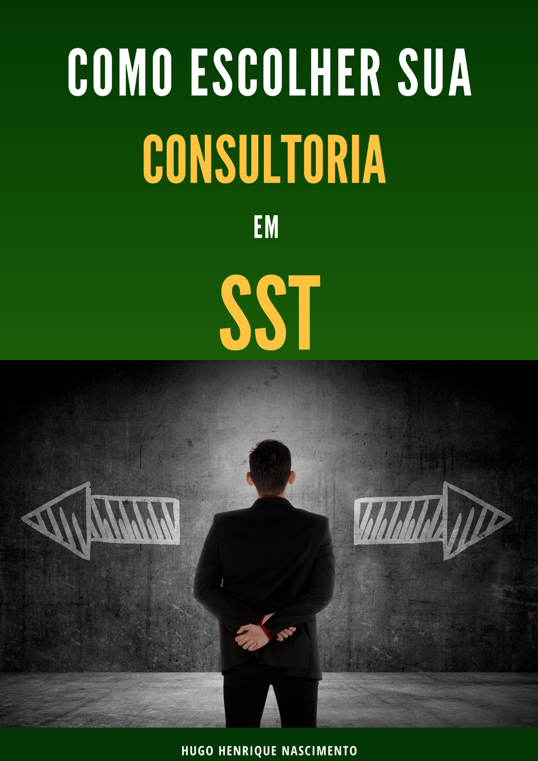 Ebook - COMO ESCOLHER SUA CONSULTORIA EM SST